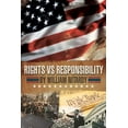 thumbnail image 1 of Rights Vs Responsibility: Reconciling Our Rights with Our Responsibility (Paperback), 1 of 1
