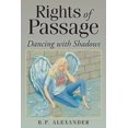 thumbnail image 1 of Rights of Passage: Dancing with Shadows, (Paperback), 1 of 1