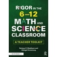 thumbnail image 1 of Rigor in the 6-12 Math and Science Classroom: A Teacher Toolkit (Paperback), 1 of 1