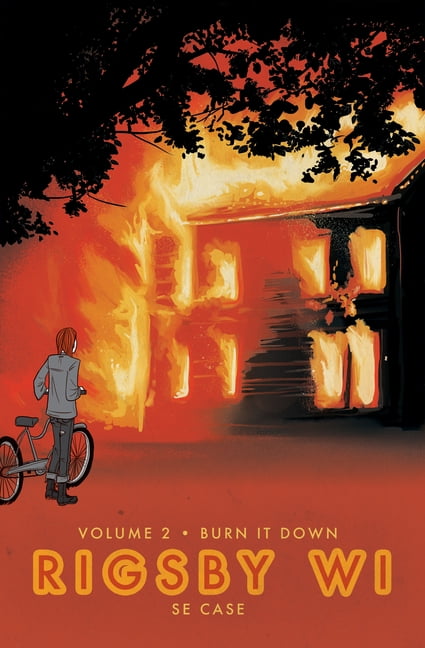 Rigsby Wi Burn It Down: Rigsby Wi Volume 2, (Paperback)