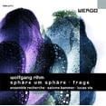 thumbnail image 1 of Rihm / Ensemble Recherche - Sphare Um Sphare / Frage - Music & Performance - CD, 1 of 2