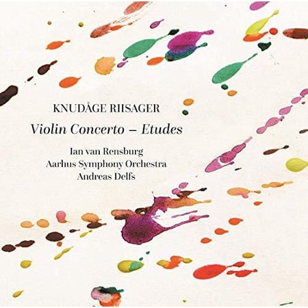 Riisager / Rensburg / Aarhus Symphony Orchestra - Violin Concerto / Etudes - Music & Performance - CD