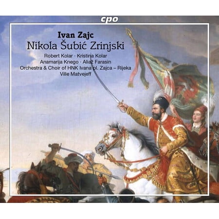 Rijeka Opera Choir Rijeka Symphony Orchestra Matvejeff - Nikola Subic Zriinjski - Music & Performance - CD