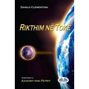 Rikthim N  Tok  - Aventurat E Azakisit Dhe Petrit, Paperback