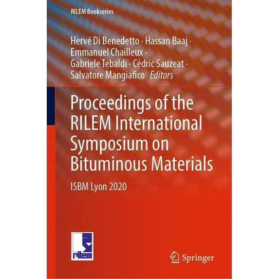 Rilem Bookseries Proceedings of the Rilem International Symposium on Bituminous Materials: Isbm Lyon 2020, Book 27, (Hardcover)