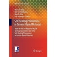 thumbnail image 1 of Rilem State-Of-The-Art Reports Self-Healing Phenomena in Cement-Based Materials: State-Of-The-Art Report of Rilem Technical Committee 221-Shc: Self-Hea, Book 11, (Paperback), 1 of 1