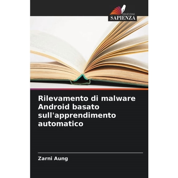 Rilevamento di malware Android basato sull'apprendimento automatico, (Paperback)