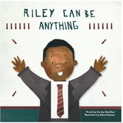 Riley Can Be Anything (Paperback)