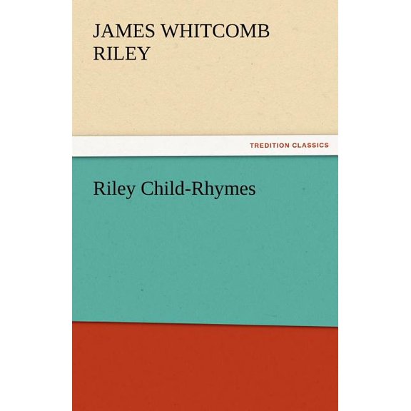 Riley Child-Rhymes (Paperback)