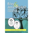 thumbnail image 1 of Riley & Janie Mitchell: A Proud & Lasting Legacy of Family, Faith, Love & Courage (Hardcover), 1 of 1