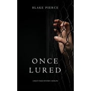 Riley Paige Mystery Once Lured a Riley Paige Mystery--Book #4 Paperback