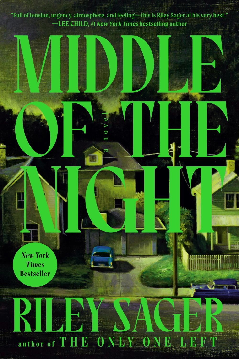 Riley Sager: Middle of the Night: A Novel (Paperback)