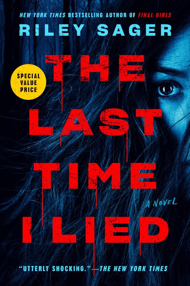 Riley Sager: The Last Time I Lied: A Novel (Paperback)