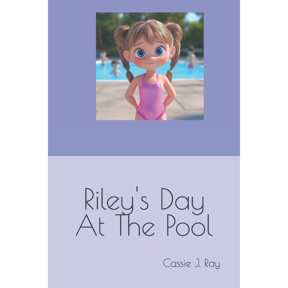 Riley's Day At The Pool, (Paperback)