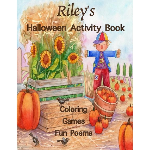 Riley's Halloween Activity Book: (Personalized Books for Children), Games: mazes, connect the dots, crossword puzzle, co, (Paperback)