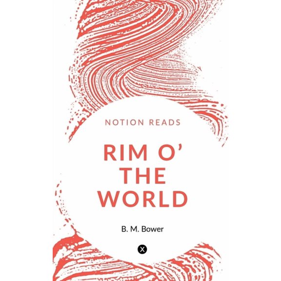 Rim o' the World, (Paperback)