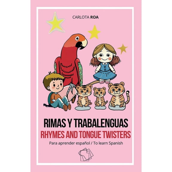 Rimas Y Trabalenguas - Rhymes And Tongue Twisters: Para aprender espaol/ To learn Spanish (Paperback)