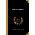 thumbnail image 1 of Rime Di F. Petrarca. Italian Edition Paperback 1011315564 9781011315567 Francesco Petrarca, D. Carbone, 1 of 1