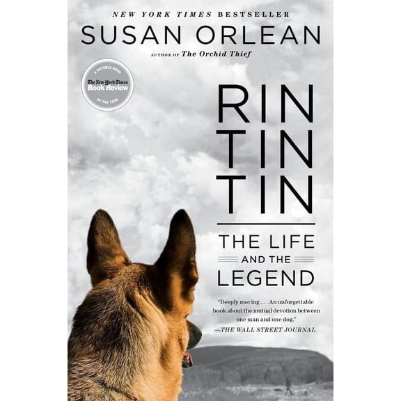 Rin Tin Tin: The Life and the Legend (Hardcover)