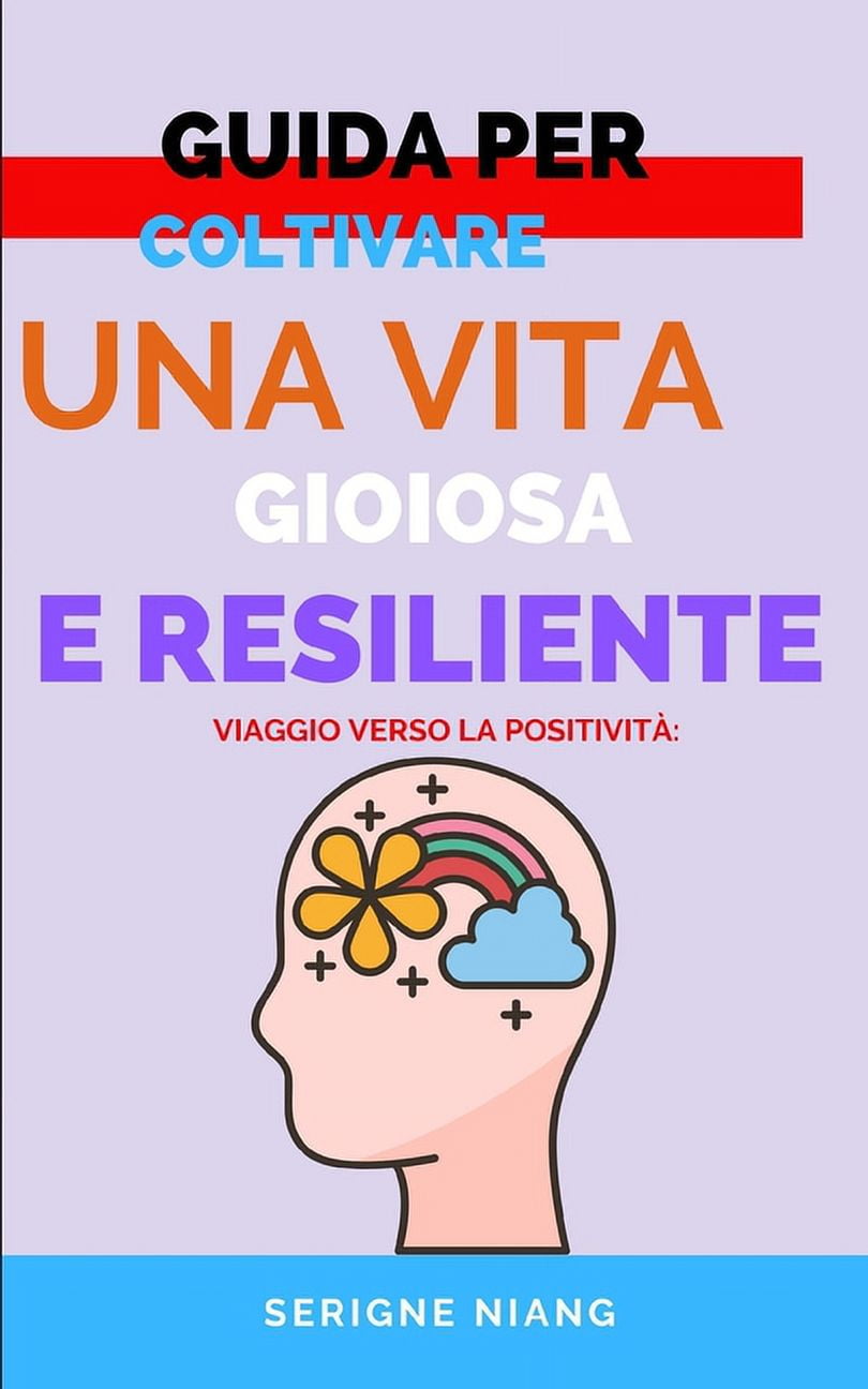 Rinascita Dello Spirito: Esplorare la Fi Viaggio Verso la PositivitÃ ...