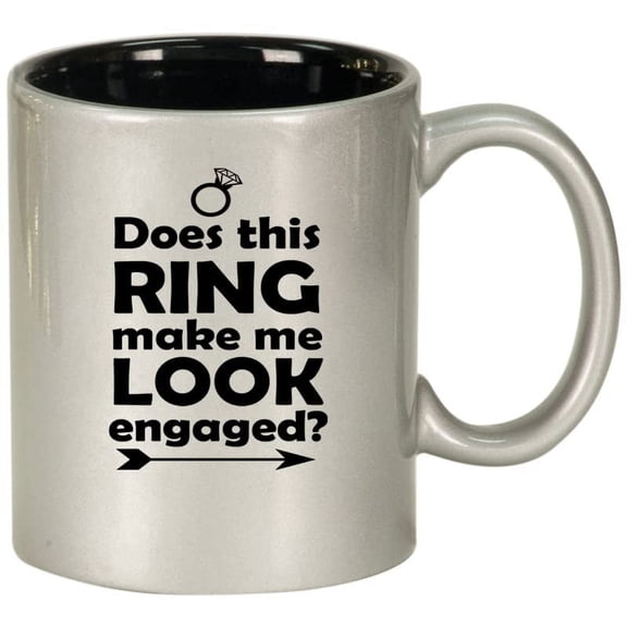 Does This Ring Make Me Look Engaged Ceramic Coffee Mug Tea Cup Gift for Her, Women, Sister, Daughter, Cute, Funny, Family, Girlfriend, Fianc, Engagement, Birthday, Anniversary (11oz Silver)