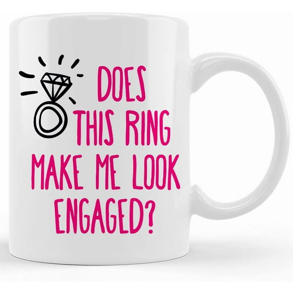 Does This Ring Make Me Look Engaged Engaged Mug Bride Gift, Ceramic Novelty Coffee Mug, Tea Cup, Gift Present For Birthday, Christmas Thanksgiving Festival, 11oz Sarcasm With Sa