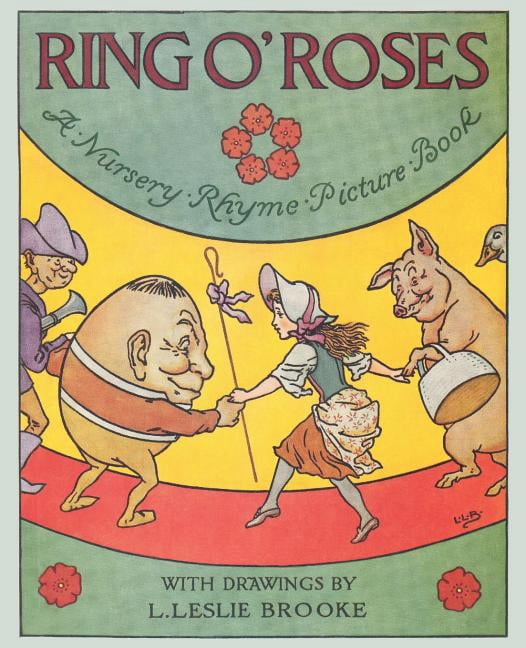 Ring O' Roses, a Nursery Rhyme Picture Book, (Paperback)