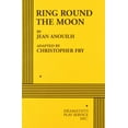 thumbnail image 1 of Pre-Owned Ring Around the Moon. (Paperback) 0822209543 9780822209546, 1 of 1