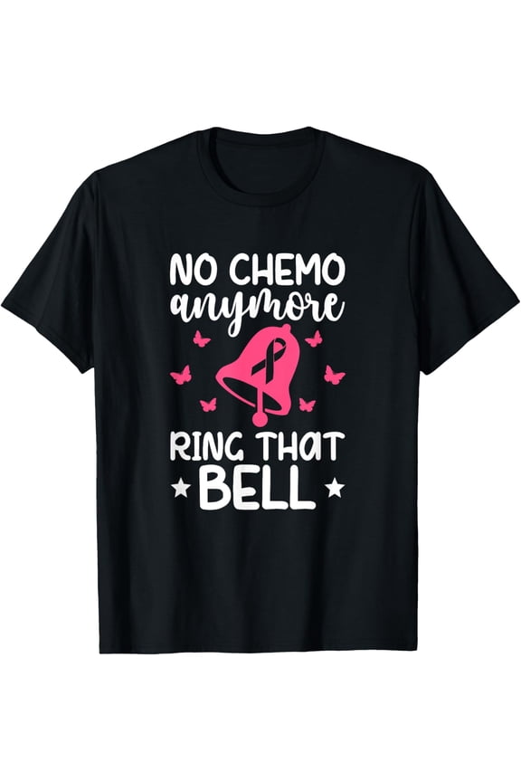 Ring That Bell Last Day Of Chemo End Of Chemo Survivor T-ShirtMen and women, Black T-shirt, size: Extra large