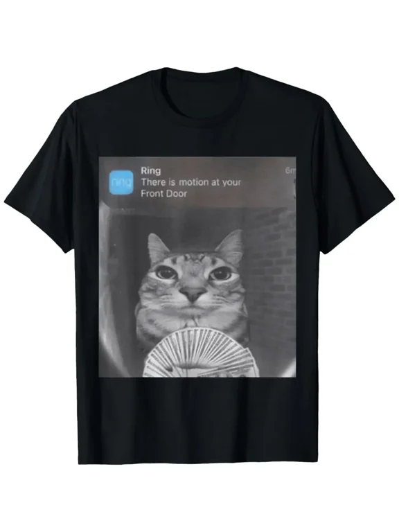 Ring There is Motion at Your Front Door T-Shirt - Cotton Printed Shirt for meme
