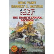 Ring of Fire 1637 The Transylvanian Decision, Book 35, Hardcover
