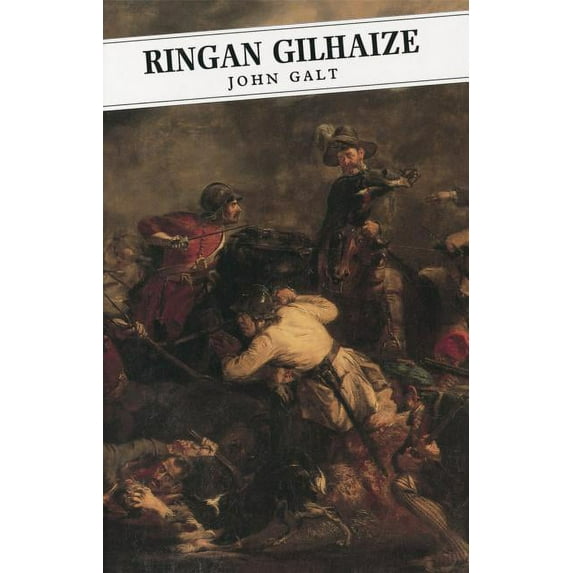 Ringan Gilhaize (Paperback) by John Galt