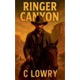 thumbnail image 1 of Ringer Canyon, (Paperback), 1 of 1