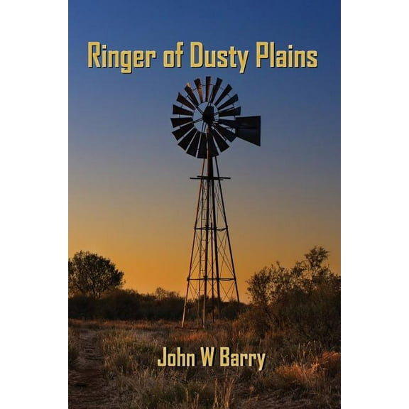 Ringer of Dusty Plains (Paperback)