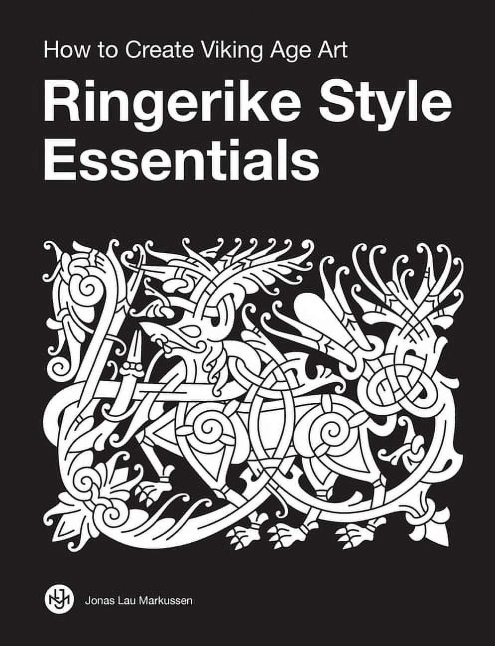 Arte Ringerike Ringerike Style Essentials: How to Create Viking Age Art, (Paperback ...