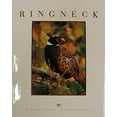 thumbnail image 1 of Pre-Owned Ringneck: A Pheasants Forever Book (Hardcover) 1560443502 9781560443506, 1 of 1