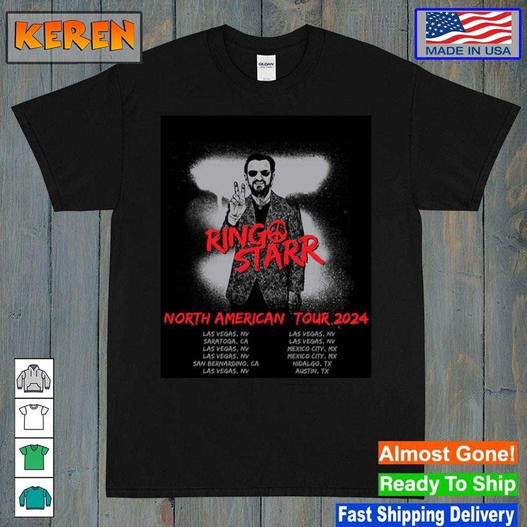 Ringo Starr North American Tour 2024 Tour Dates Poster shirt unisex Tee