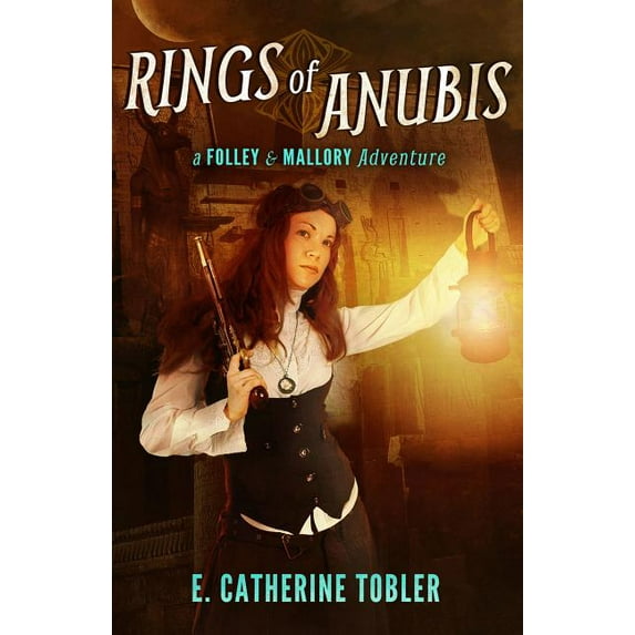 Rings of Anubis: A Folley & Mallory Adventure (Paperback)