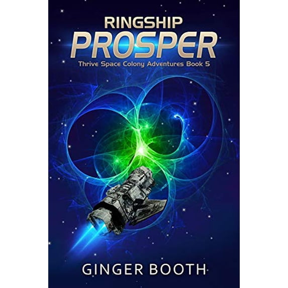 Pre-Owned Ringship Prosper: 5 (Thrive Space Colony Adventures) Paperback