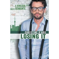 Ringside Romance: Losing It (Paperback)
