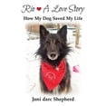 thumbnail image 1 of Pre-Owned Rio - A Love Story: How My Dog Saved My Life Hardcover, 1 of 1