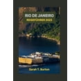 thumbnail image 1 of Rio de Janeiro Reiseführer 2023: Unverzichtbarer Reiseführer zu den einzigartigen Reizen Brasiliens - versteckte Schätze, Karnevale, Strände und das lebendige Erbe von Rio (Paperback), 1 of 1