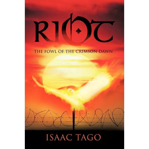 Riot: The Fowl of the Crimson Dawn, (Paperback)