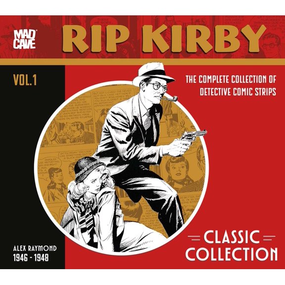 Rip Kirby Classic Collection Rip Kirby Classic Collection Vol. 1, Book 1, (Hardcover)