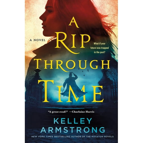 Rip Through Time Novels: A Rip Through Time : A Novel (Series #1) (Paperback)