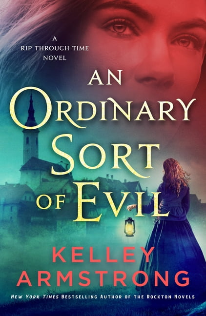 Rip Through Time Novels An Ordinary Sort of Evil: A Rip Through Time Novel, Book 5, (Paperback)