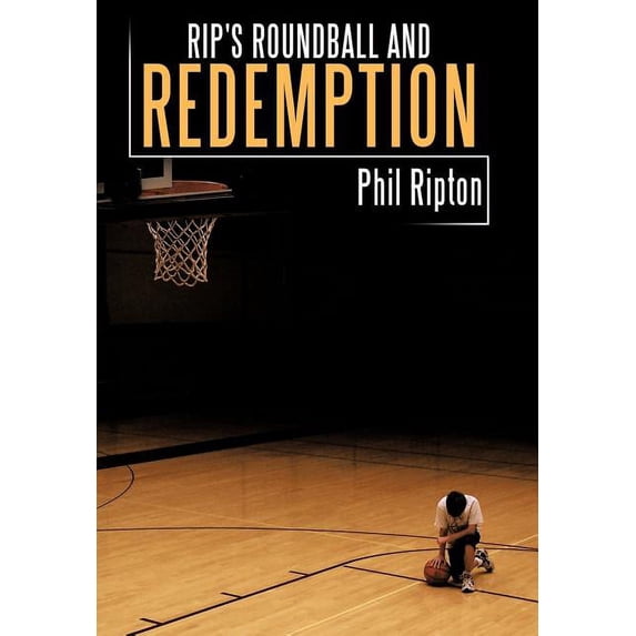 Rip's Roundball and Redemption, (Hardcover)