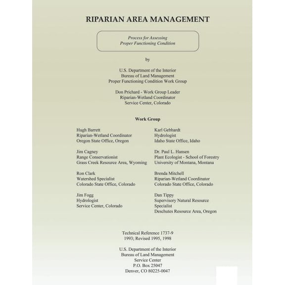 Riparian Area Management: Process for Assessing Proper Functioning Condition (Paperback)