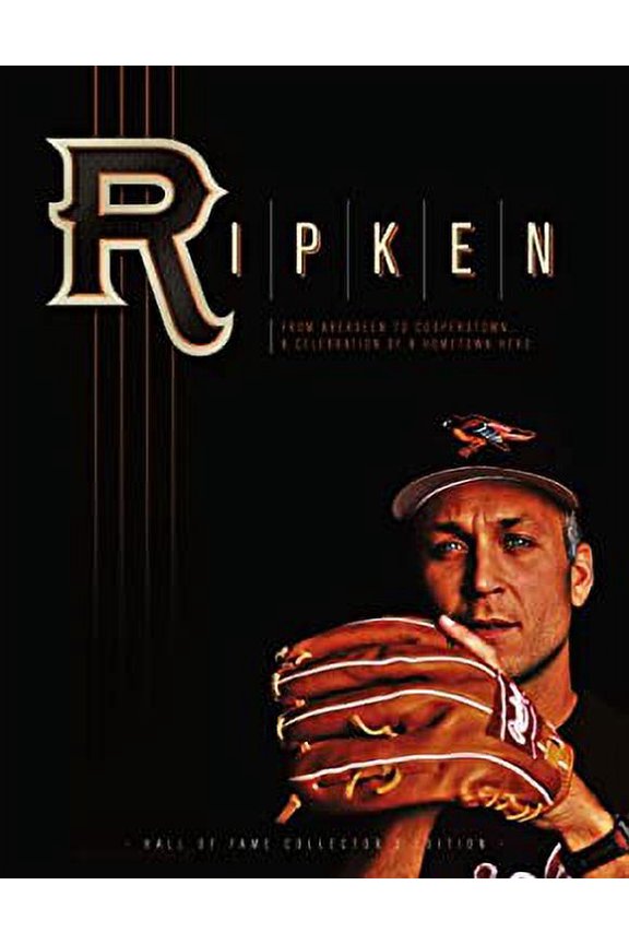 Pre-Owned Ripken: From Aberdeen to Cooperstown, a Celebration of a Hometown Hero 9780979197505