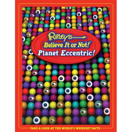 Pre-Owned Ripley's Believe It Or Not! Planet Eccentric (Hardcover) 1893951103 9781893951105